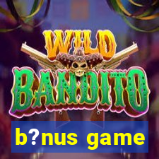 b?nus game