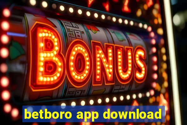 betboro app download