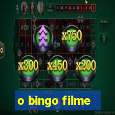 o bingo filme