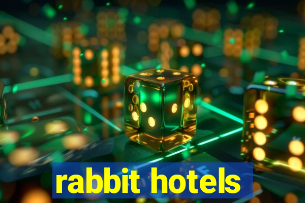 rabbit hotels