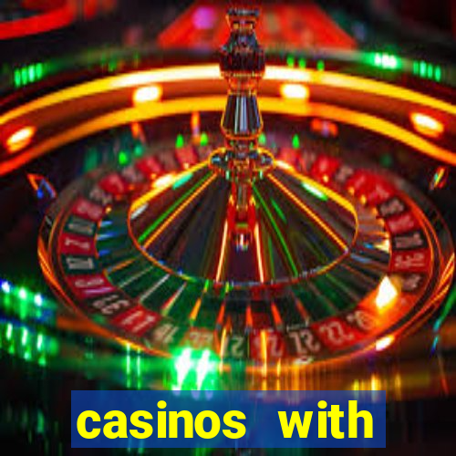 casinos with deposit bonus