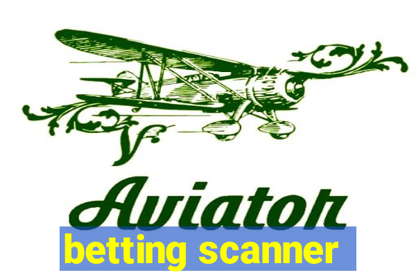 betting scanner