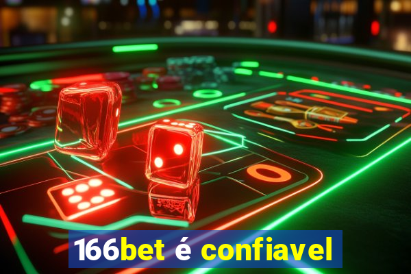 166bet é confiavel