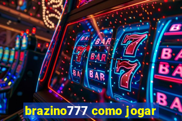 brazino777 como jogar