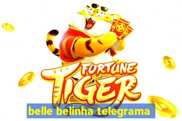 belle belinha telegrama