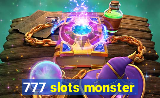 777 slots monster