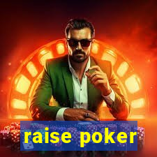 raise poker