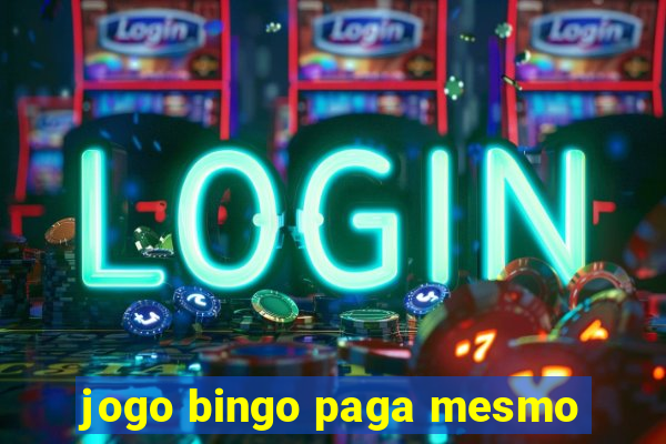 jogo bingo paga mesmo