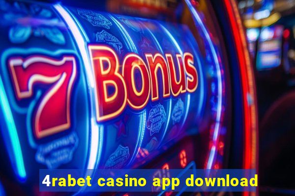 4rabet casino app download