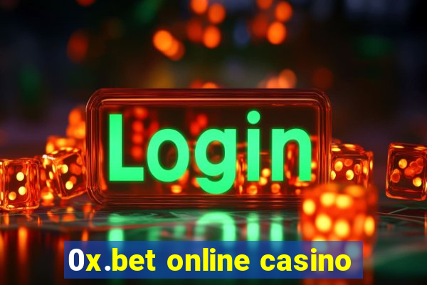 0x.bet online casino