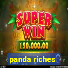 panda riches