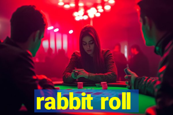 rabbit roll