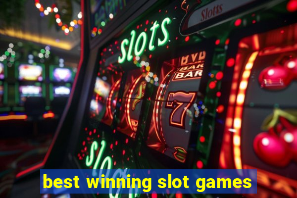 best winning slot games