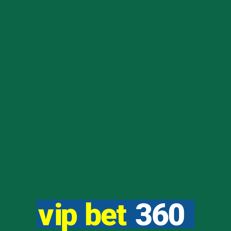 vip bet 360