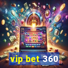 vip bet 360