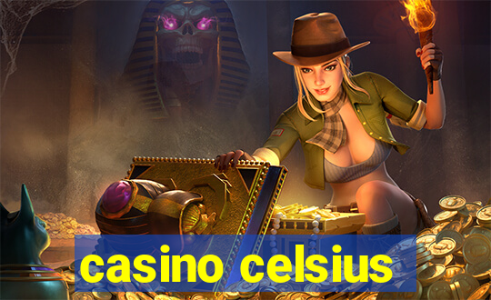 casino celsius