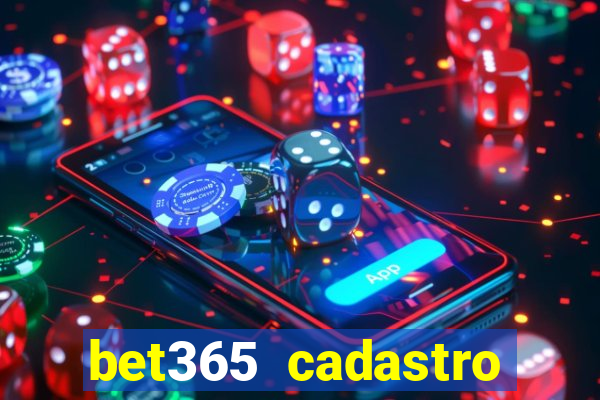 bet365 cadastro login entrar