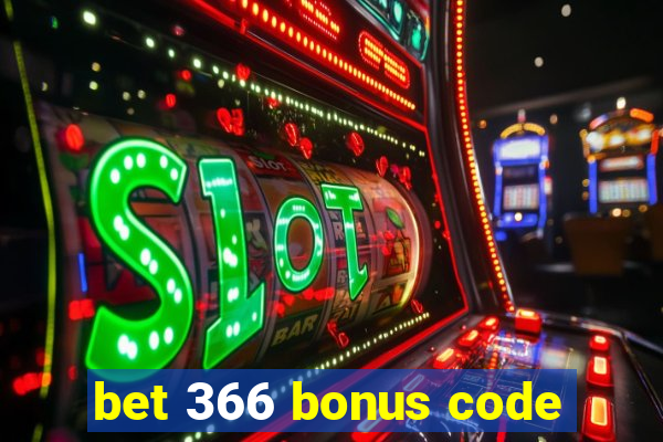 bet 366 bonus code