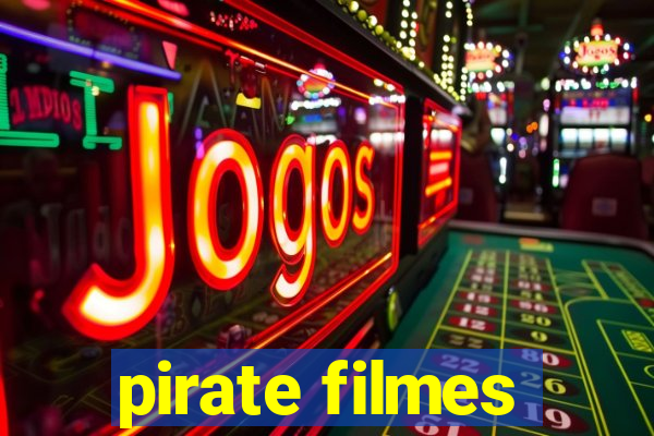 pirate filmes