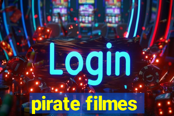 pirate filmes