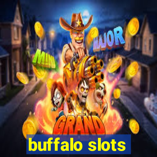 buffalo slots