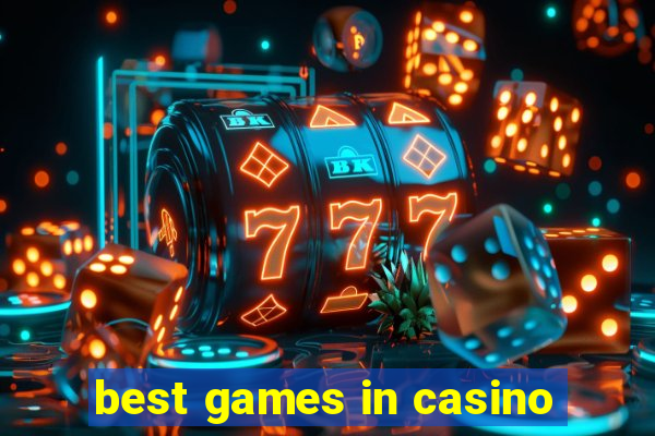 best games in casino