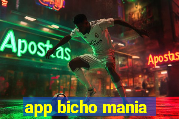 app bicho mania