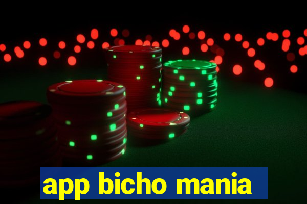 app bicho mania