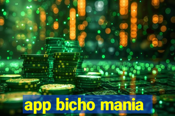 app bicho mania