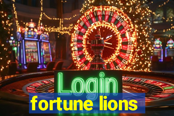 fortune lions