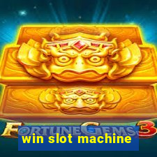 win slot machine