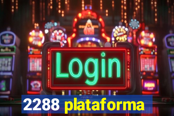 2288 plataforma