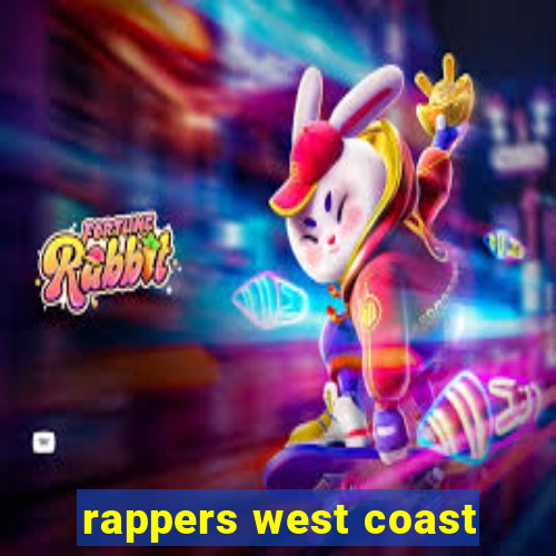 rappers west coast