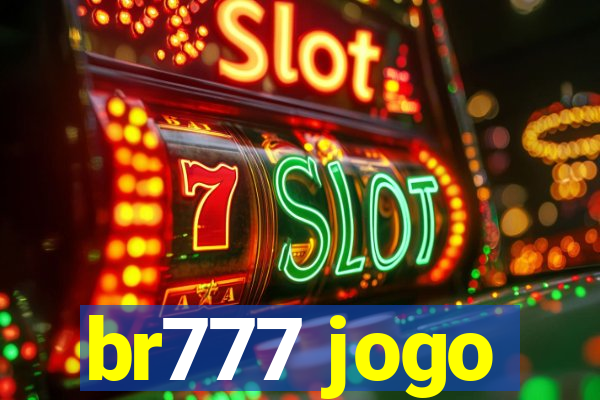 br777 jogo