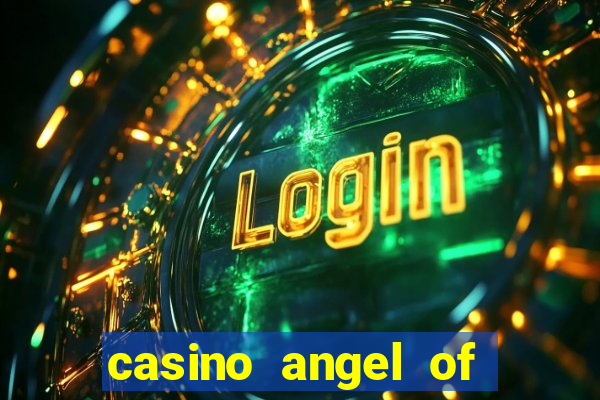 casino angel of the winds