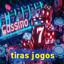 tiras jogos