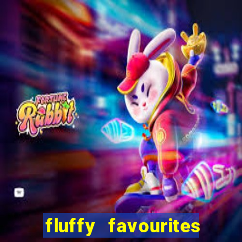 fluffy favourites online slot