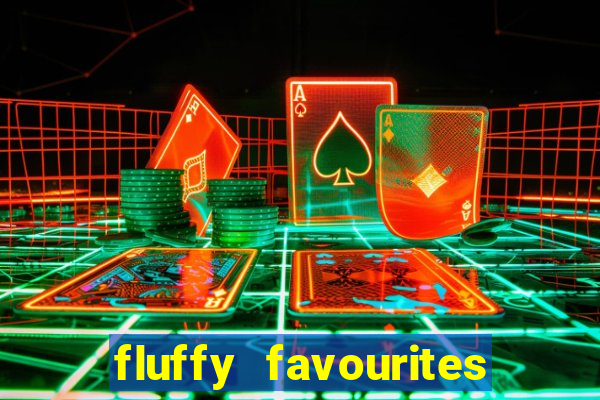 fluffy favourites online slot