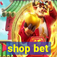 shop bet