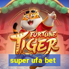 super ufa bet