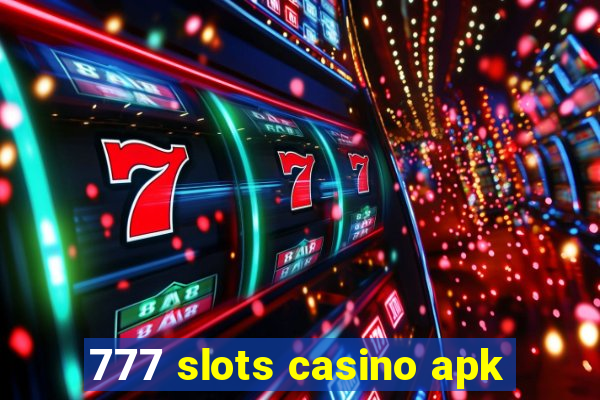 777 slots casino apk