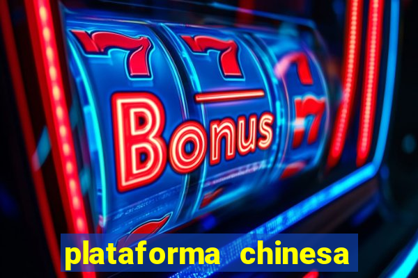 plataforma chinesa de slots