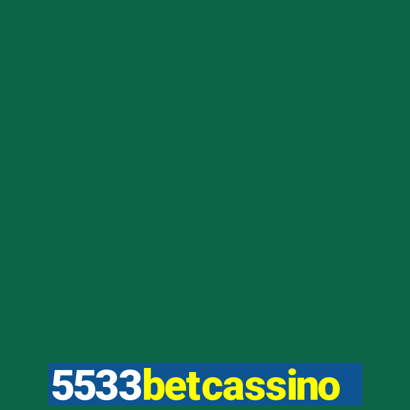 5533betcassino