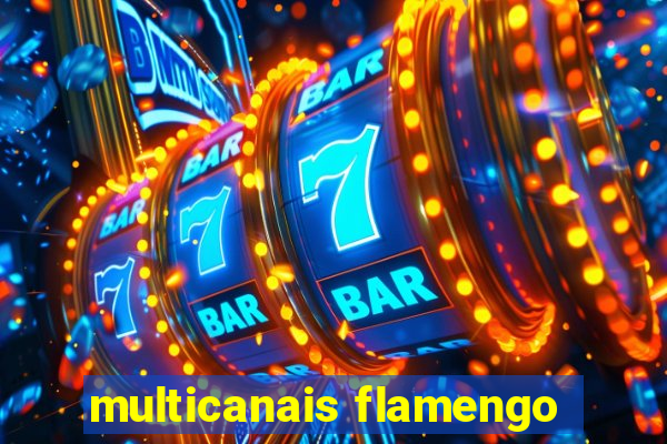 multicanais flamengo