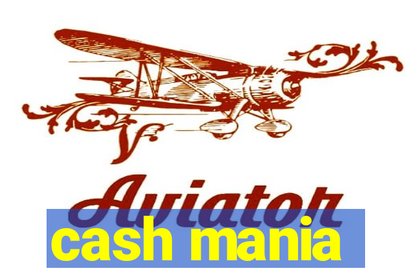 cash mania