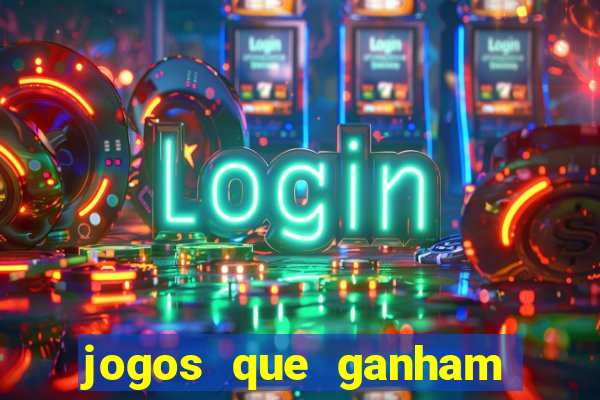 jogos que ganham dinheiro ao se cadastrar