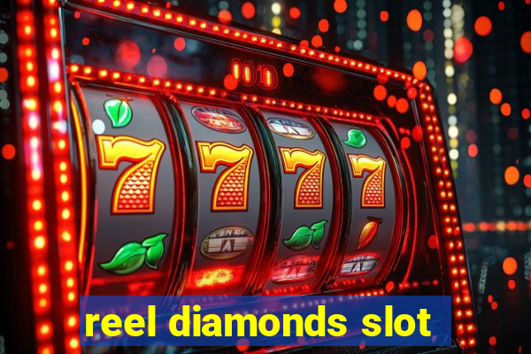 reel diamonds slot