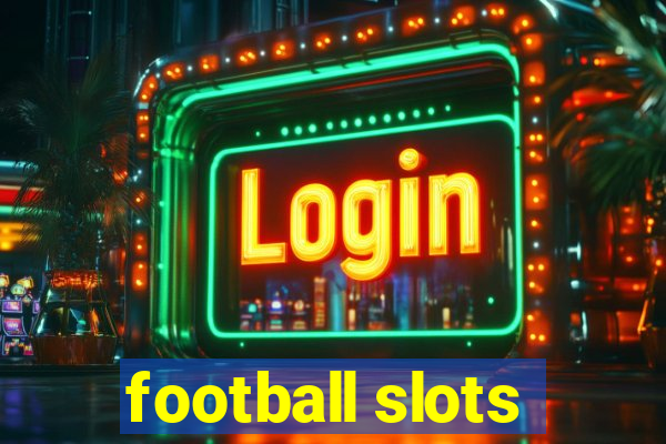 football slots