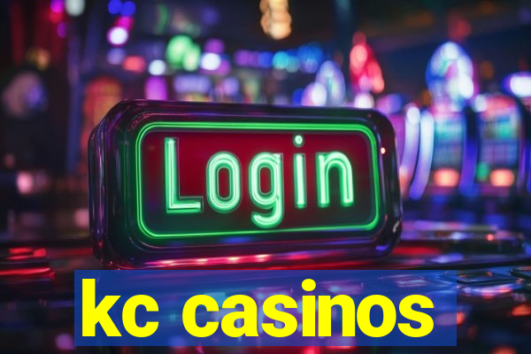 kc casinos