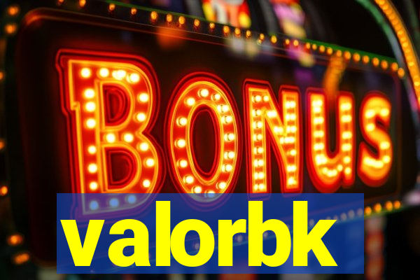 valorbk